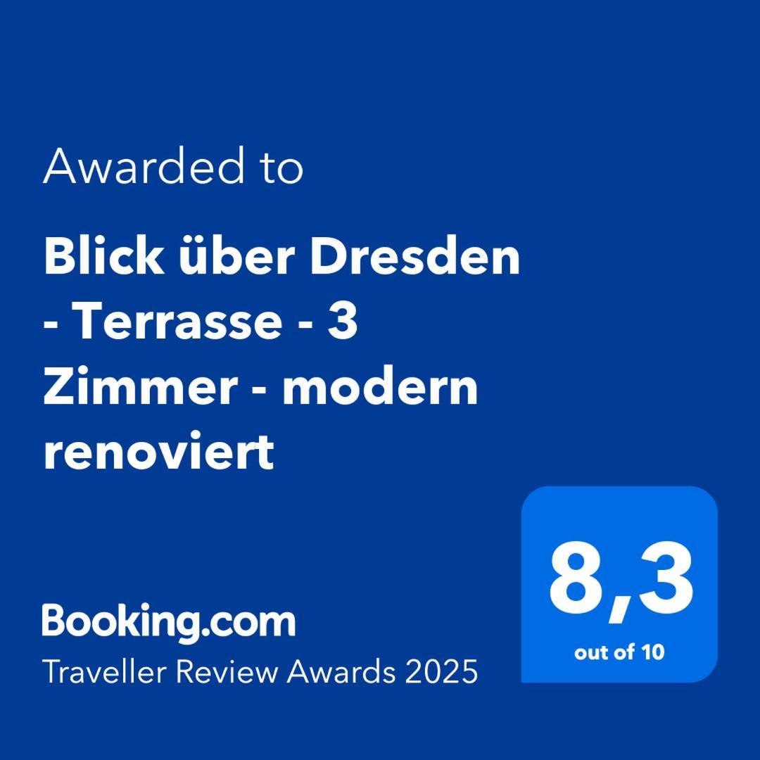 Blick Ueber Dresden - Terrasse - 3 Zimmer - Modern Renoviert 外观 照片